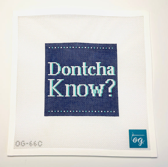 Dontcha Know? PREORDER